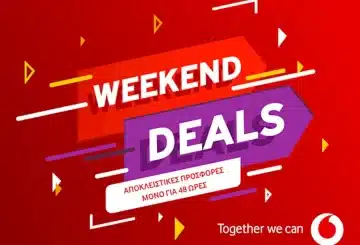 Έφτασαν τα Vodadone Weekend Deals - Δείτε τις προσφορές